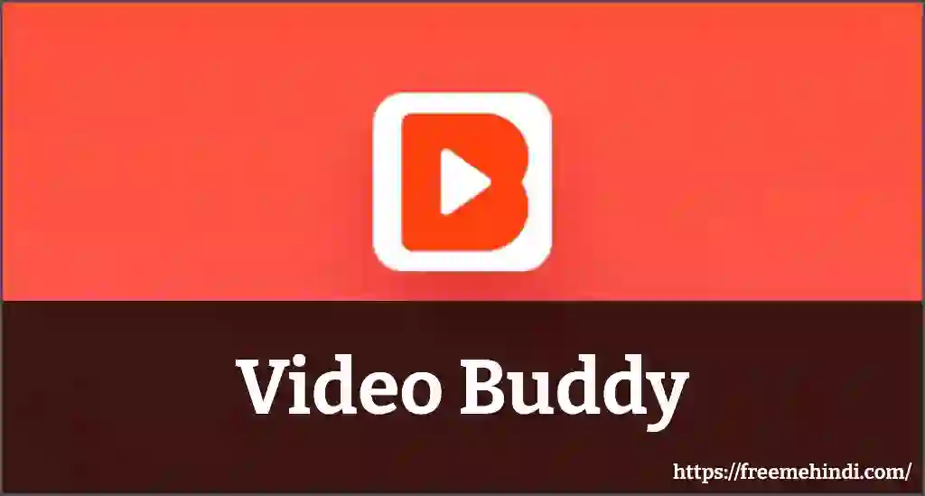 video Buddy movie dekhne wala apps